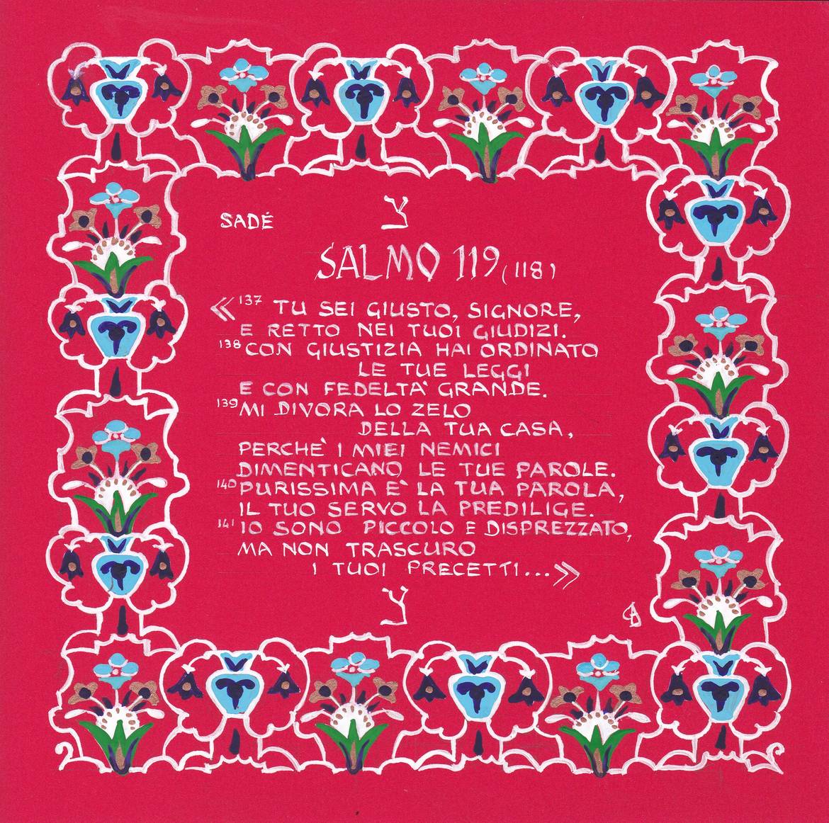 Lo Zelo Per La Tua Casa Mi Divorerà Salmo 119, 137-144 Sade - Mi divora lo zelo della tua casa